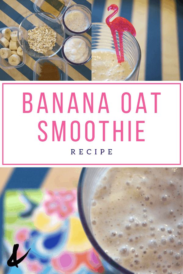 Banana Oat Smoothie recipe for healthy breakfast with text overlay