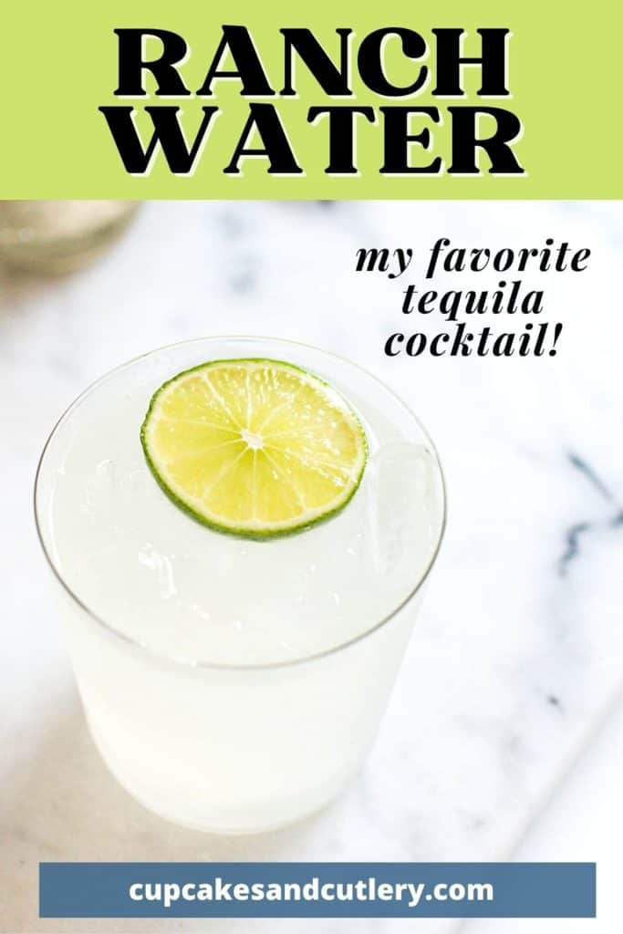 A cocktail topped with a lime slice on a table with text that says "ranch water".