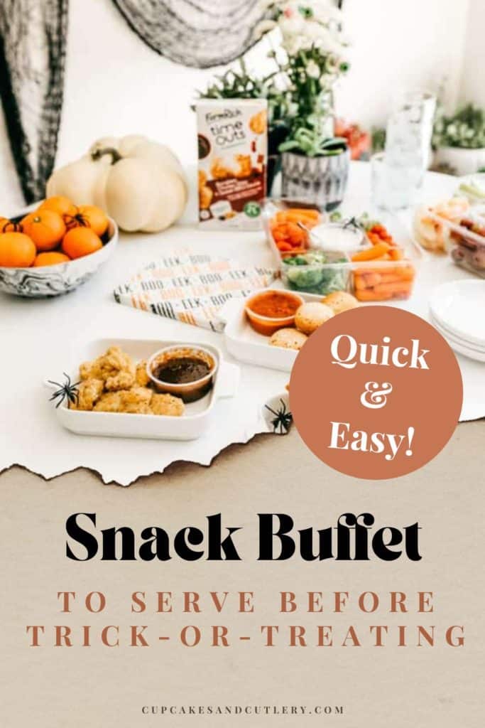 A quick and easy snack buffet to serve before trick-or-treating.