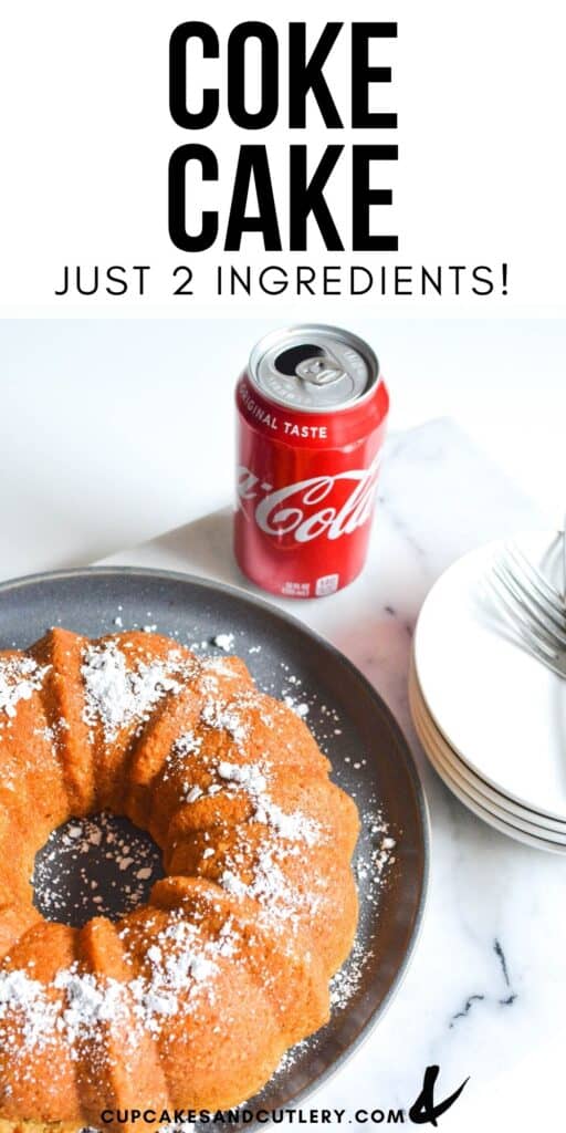 Top view of a bundt cake with powdered sugar next to a can of Coke with text around it.