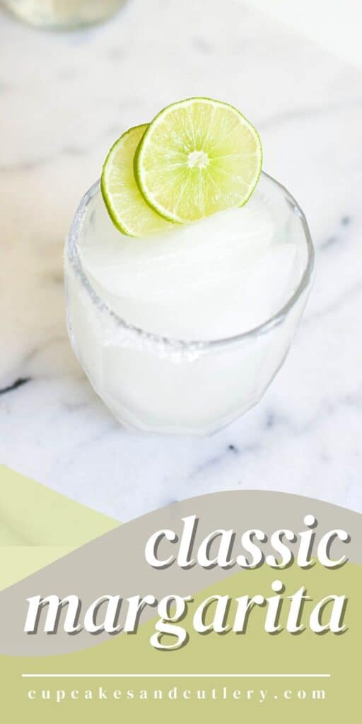 Pinnable image of a classic margarita recipe in a cocktail glass garnished with lime.