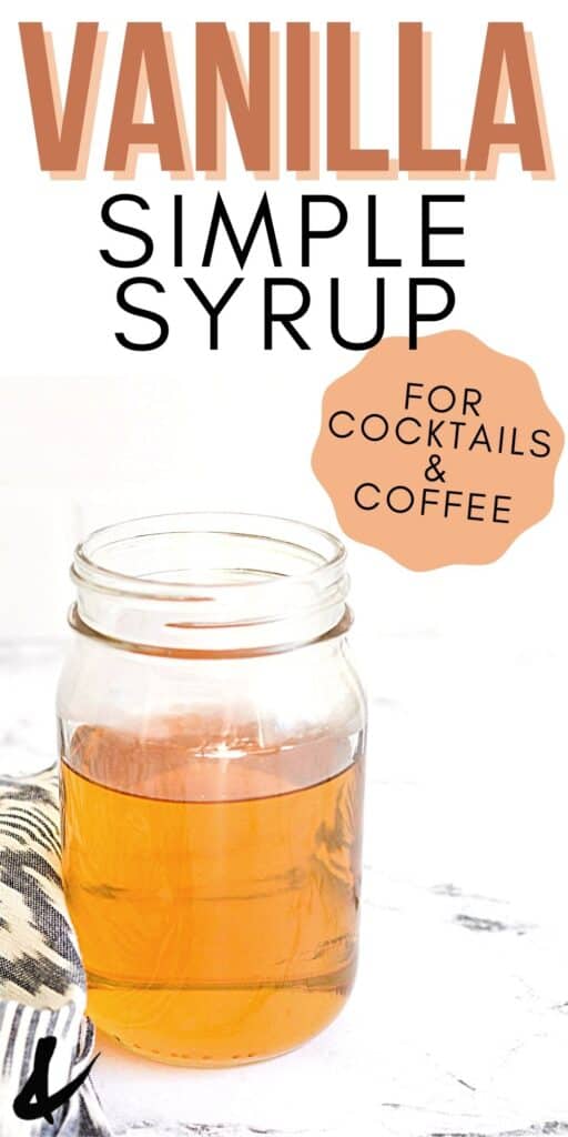 Close up of a glass jar holding a vanilla simple syrup.