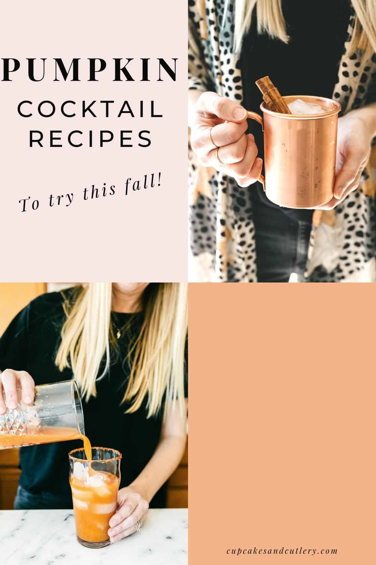 Collage of woman holding a cup and making a pumpkin cocktail. 