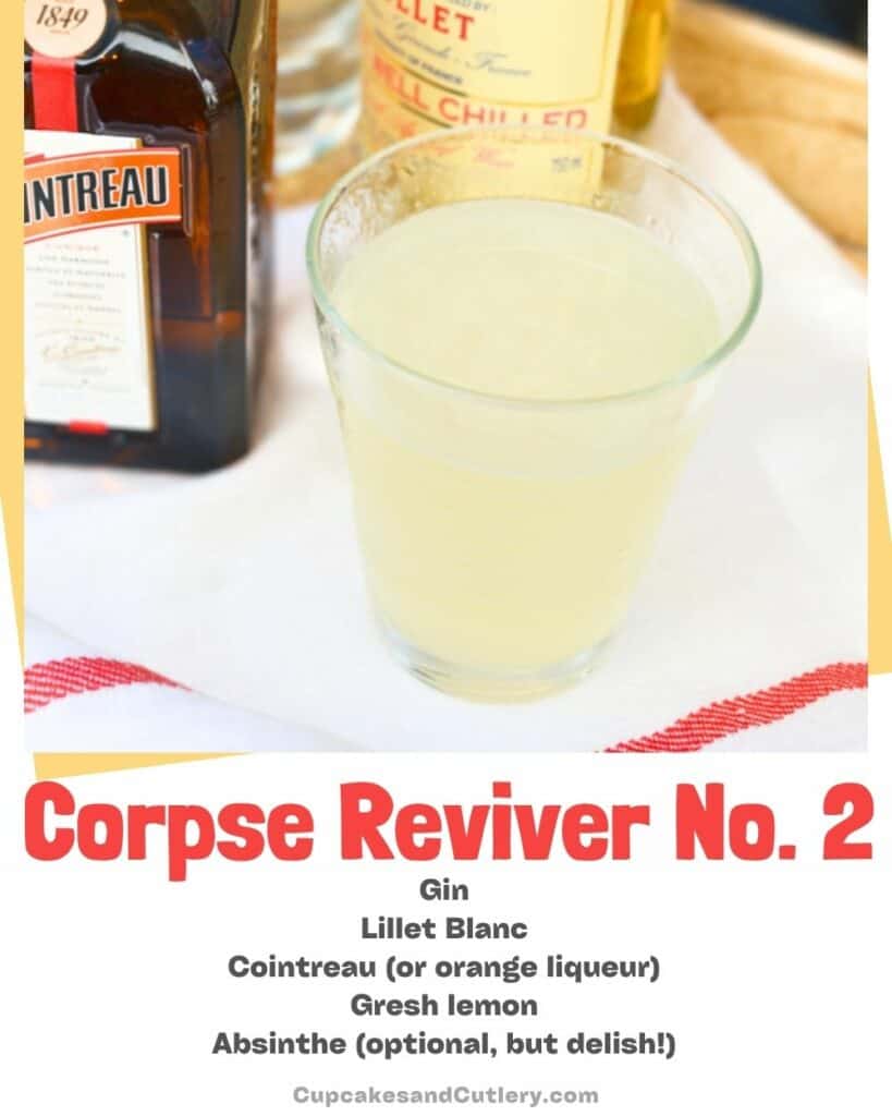 Text: Corpse Reviver No 2, gin, Lillet blanc, Cointreau or orange liqueur, fresh lemon, absinth (optional) with a glass on a tray with a yellow cocktail.