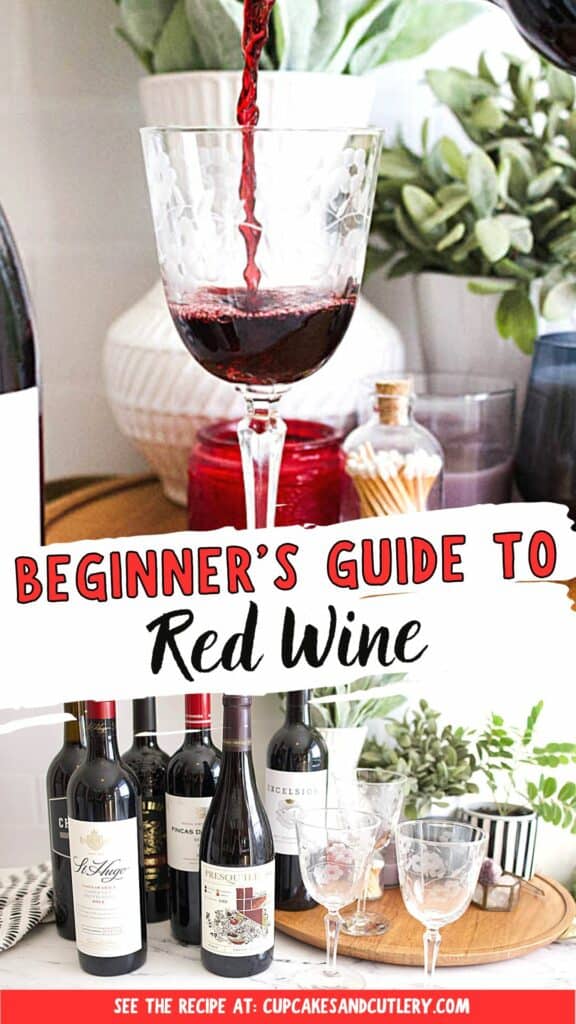 Text: Beginner's Guide to Red Wine with an image of wine being poured in a glass and bottles of wine and wine glasses on a table.