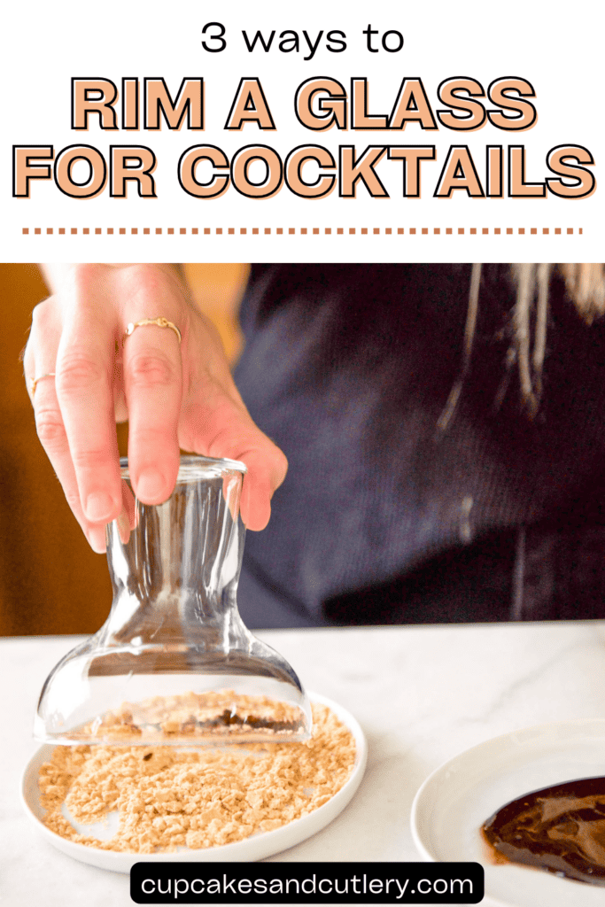 Text: 3 Ways to Rim a Cocktail glass with a woman dipping a cocktail glass into a dish of crushed graham crackers.